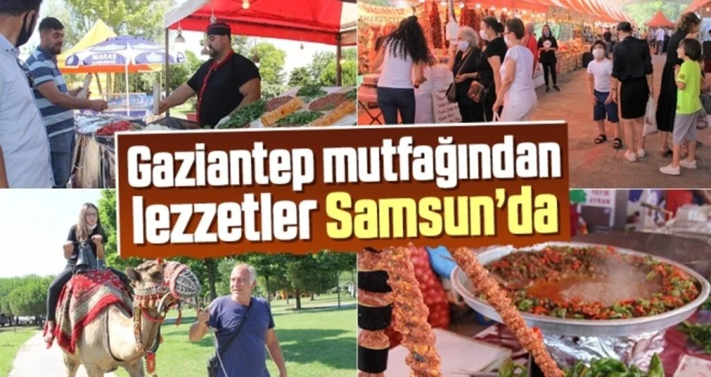 Gaziantep mutfağından lezzetler Samsun’da