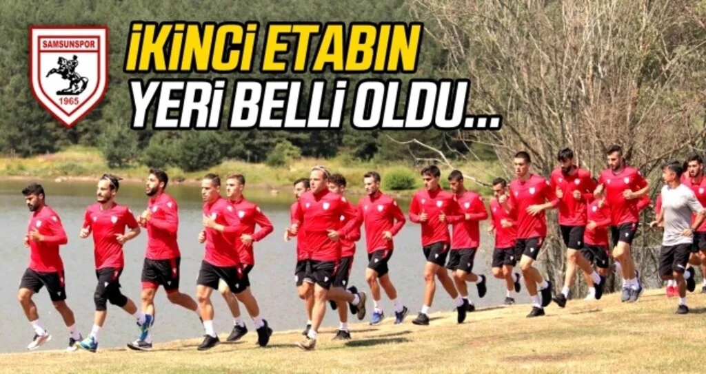 Kampın ikinci etabının yeri belli oldu