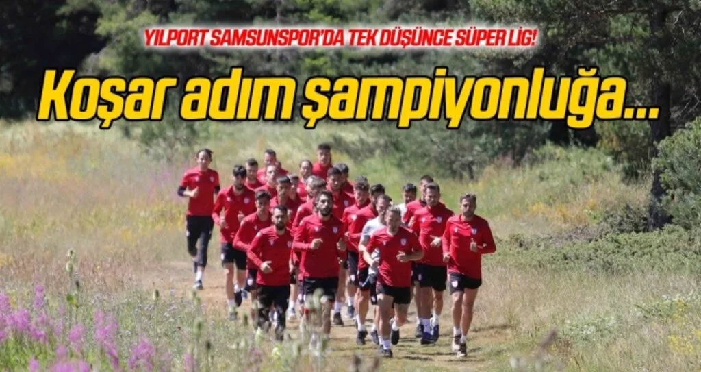 Koşar adım şampiyonluğa...