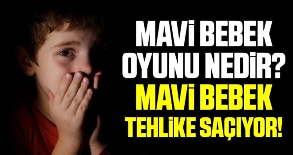 Mavi Bebek oyunu nedir? Mavi Bebek tehlike saçıyor!