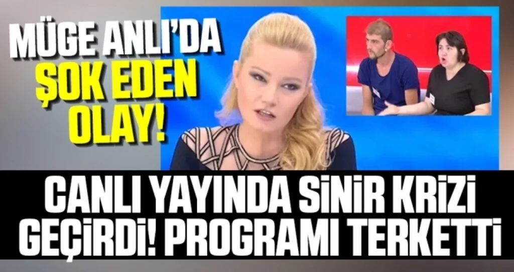 Müge Anlı'da Şok Eden Olay! Sinir Krizi Geçirdi Programı Terketti