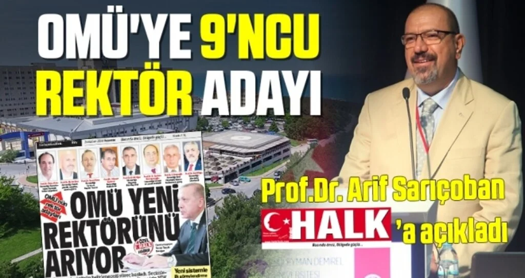 OMÜ'ye 9'ncu Rektör Adayı Prof.Dr. Arif Sarıçoban HHALK'a Açıkladı