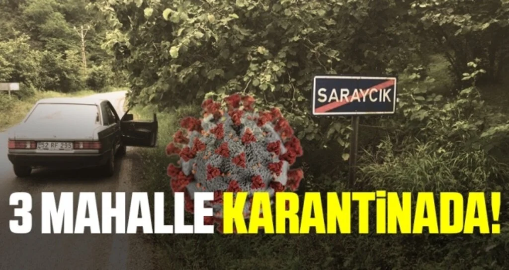 Ordu'da 3 Mahalle Karantinaya Alındı