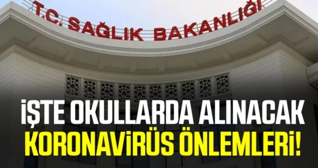 Sağlık Bakanlığı okullarda alınacak koronavirüs önlemlerini açıkladı