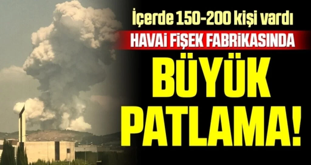 Sakarya'da havai fişek fabrikasında patlama: 4 ölü, 97 yaralı