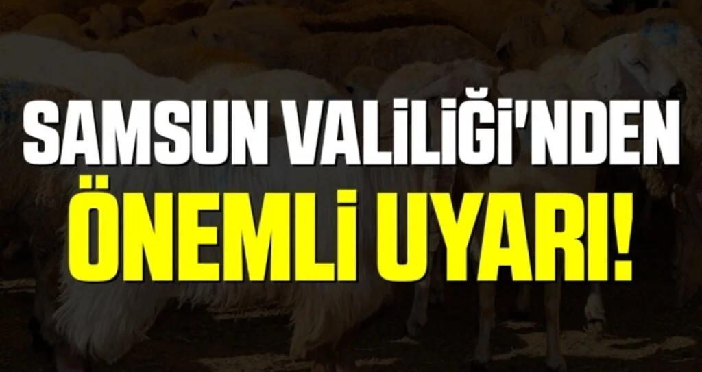 Samsun Valiliği Kurban Kararlarını Açıkladı!