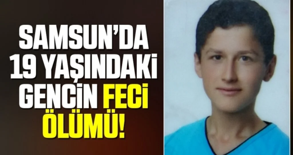 Samsun'da 19 yaşındaki genç motosiklet kazasında hayatını kaybetti