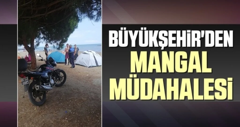 Samsun'da Büyükşehir'den Mangal Müdahalesi