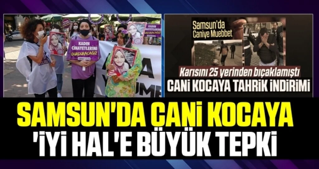 Samsun'da Cani Kocaya 'İyi Hal'e Büyük Tepki