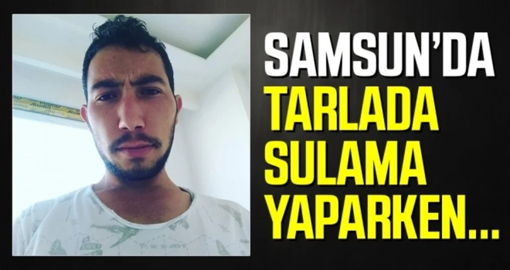 Samsun'da Elektrik akımına kapıldı, hayatını kaybetti