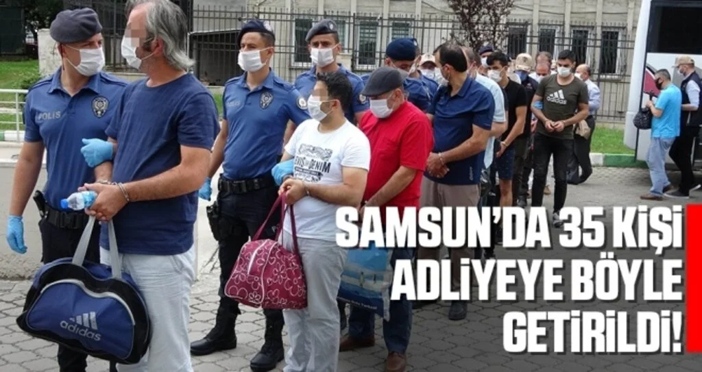 Samsun'da FETÖ'nün yeni yapılanması operasyonunda 35 kişi adliyeye sevk edildi