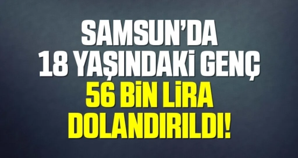 Samsun'da internetten bahis oynayan kişinin 56 bin lirası dolandırıldı