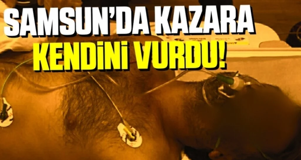 Samsun'da Kazara Kendini Vurdu!