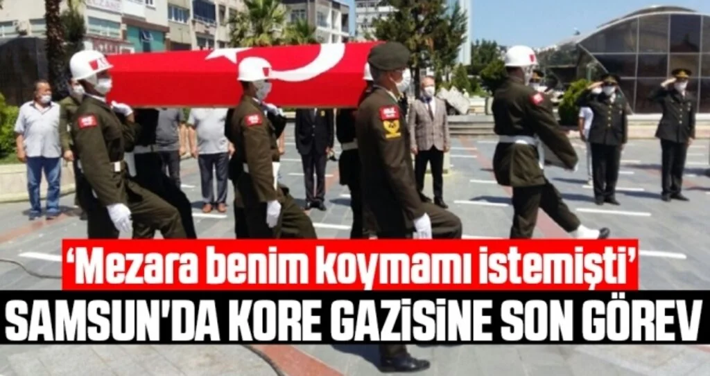 Samsun'da Kore gazisine son görev