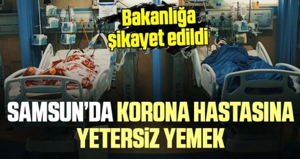 Samsun'da Korona Hastasına Yetersiz Yemek
