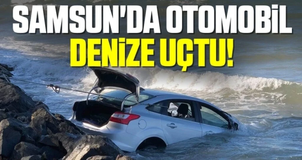 Samsun'da Otomobil Denize Uçtu!