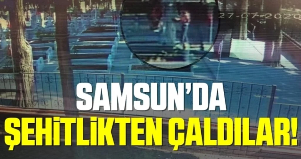 Samsun'da Şehitlikteki Bayrakları Çaldılar