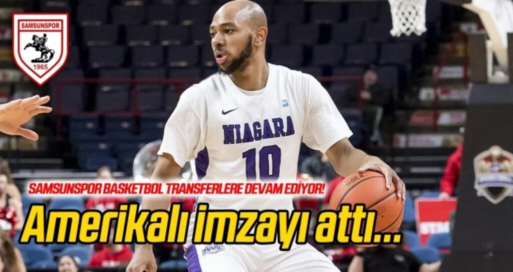Samsunspor Basketbol, Amerikalıya imzayı attırdı