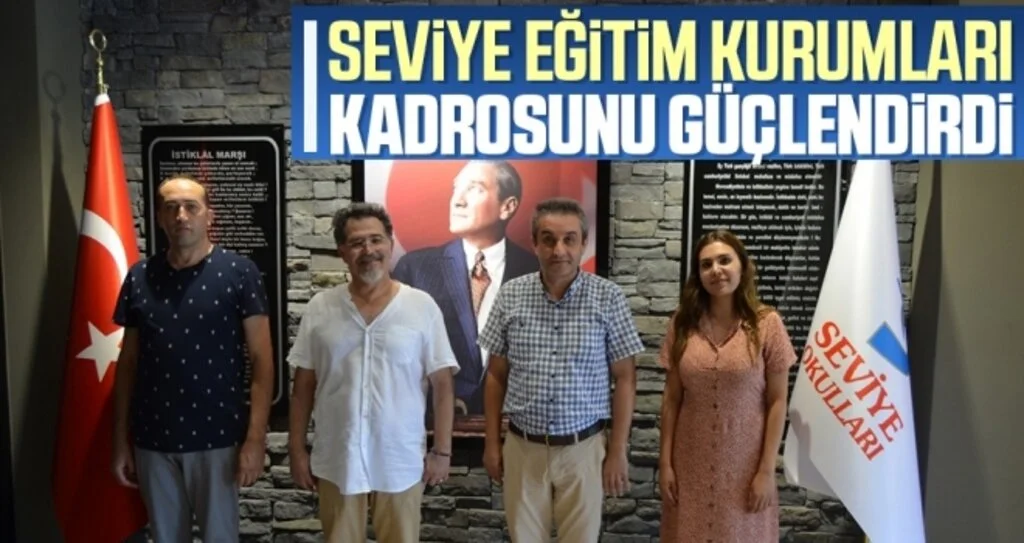 Seviye Eğitim Kurumları Kadrosunu Güçlendirdi