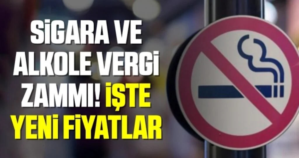 Sigara ve alkole vergi zammı! İşte yeni fiyatlar
