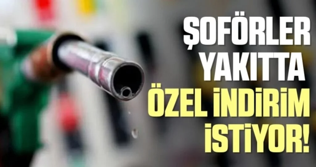 Şoförler Yakıtta Özel İndirim İstiyor
