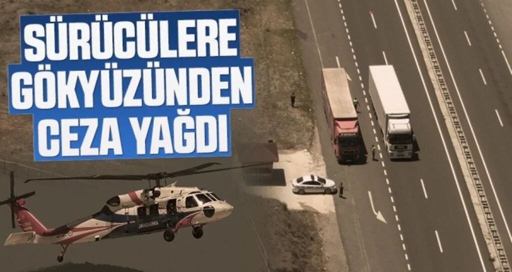 Sürücülere Gökyüzünden Ceza Yağdı