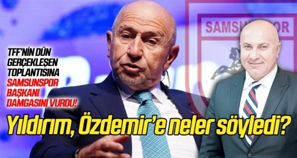 TFF'nin toplantısına katılan Başkan Yıldırım, Nihat Özdemir'e neler söyledi? 