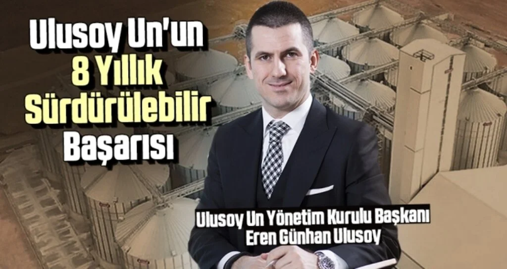 Ulusoy Un'un 8 Yıllık Sürdürülebilir Başarısı