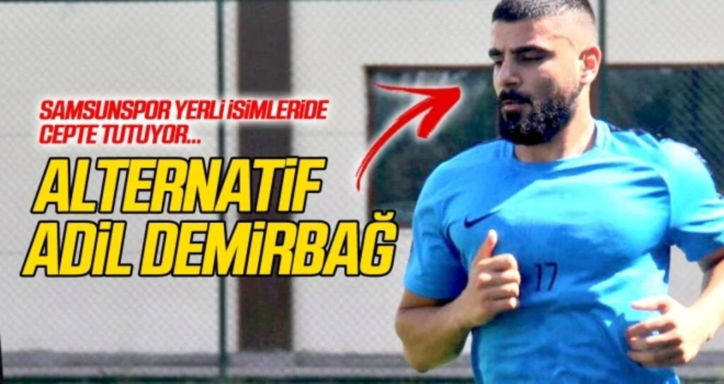 Yabancı olmazsa alternatif Adil Demirbağ...