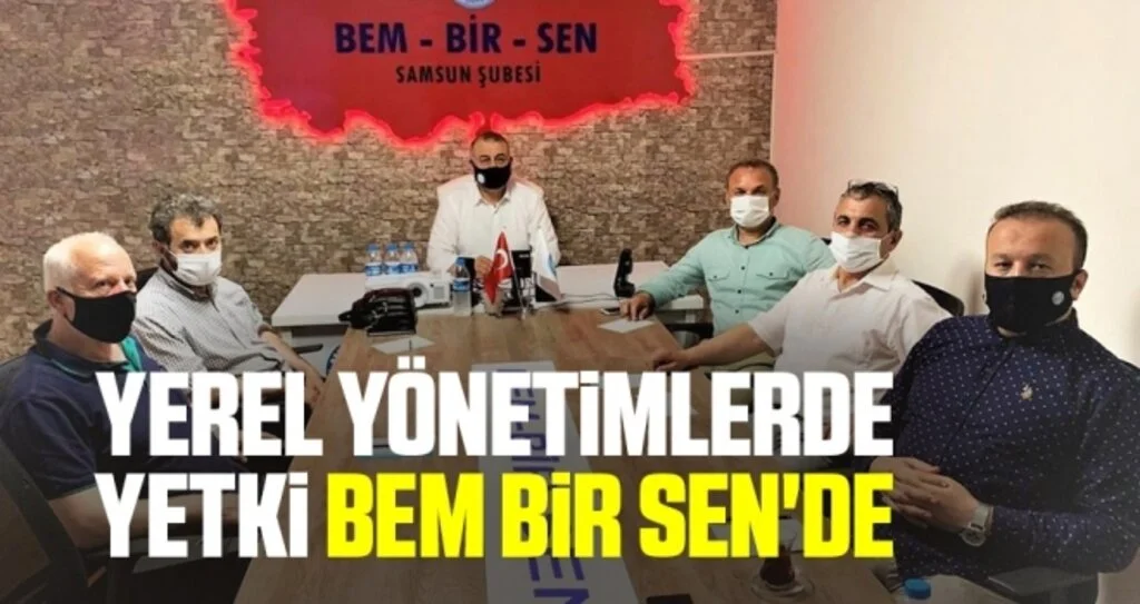 Yerel yönetimlerde yetki Bem Bir Sen'de