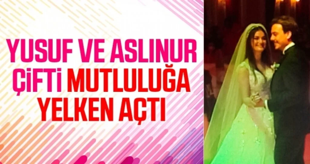 Yusuf ve Aslınur çifti mutluluğa yelken açtı