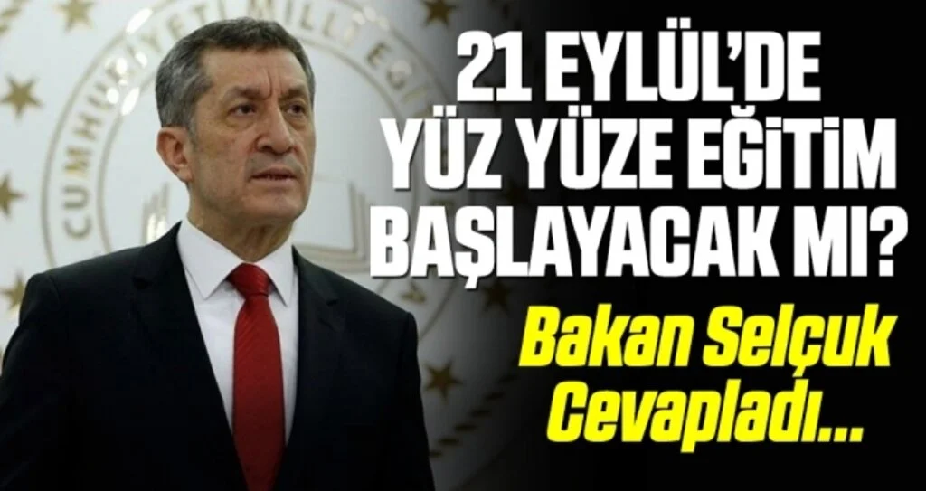 21 Eylül’de okullar açılacak mı? Bakan Selçuk yanıtladı