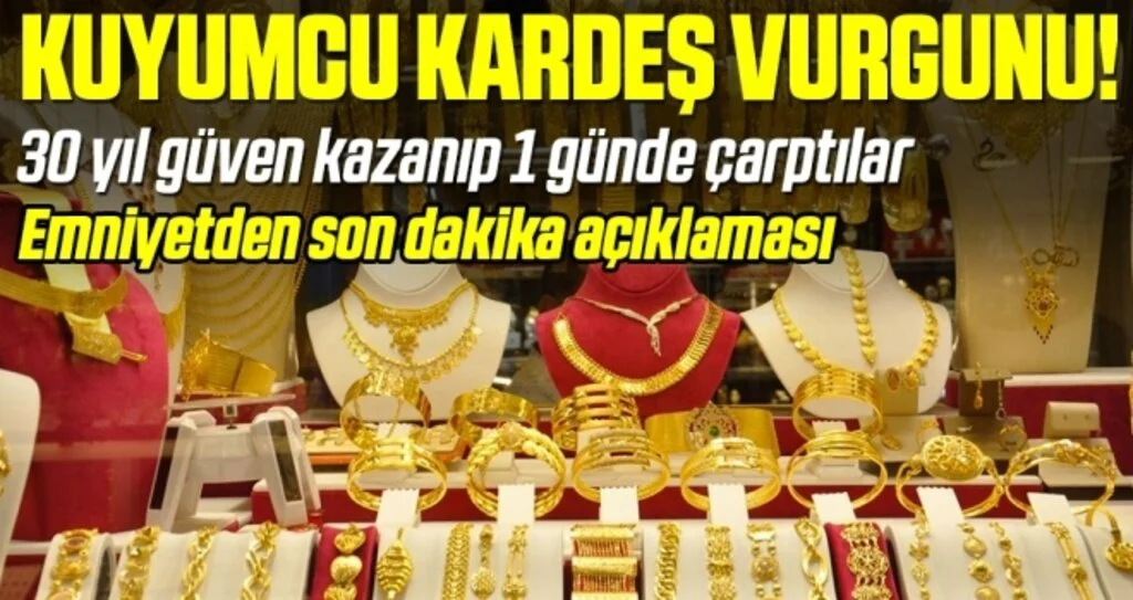 30 Yıl Güven Kazanıp 1 Günde Çarptılar! İstanbul Emniyeti'nden Son Dakika Açıklaması