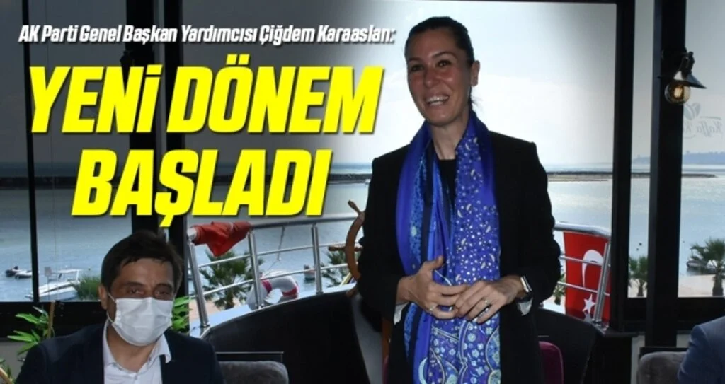 AK Parti Genel Başkan Yardımcısı Çiğdem Karaaslan: Doğalgaz Rezerviyle Yeni Dönem Başladı