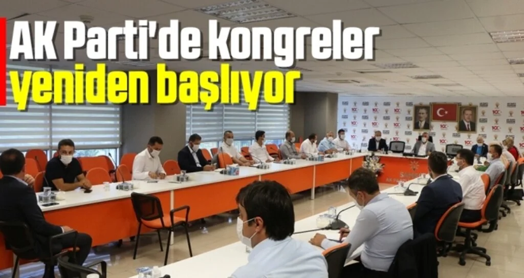 AK Parti'de kongreler yeniden başlıyor