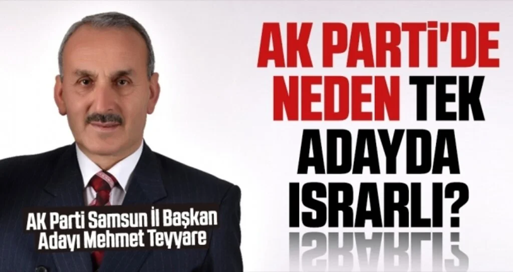 AK Parti'de Neden Tek Adayda Israrlı?