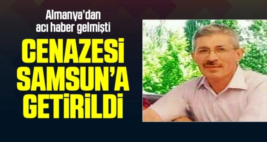 Almanya'da boğulan imamın cenazesi memleketi Samsun'a getirildi