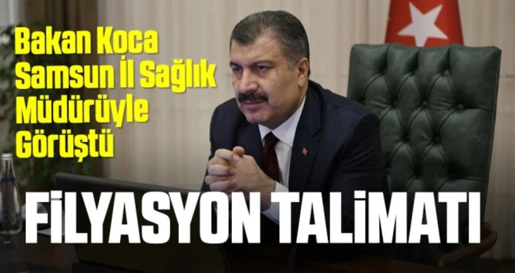 Bakan Koca'dan Filyasyon Talimatı