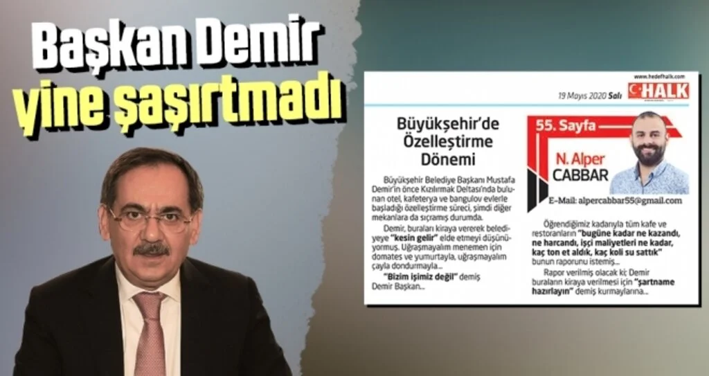 Başkan Demir yine şaşırtmadı