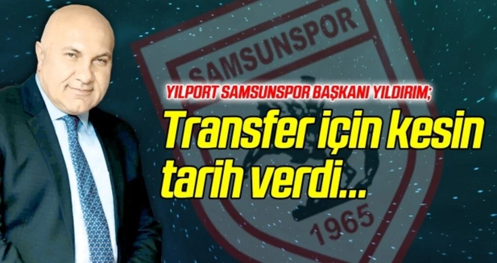 Başkan Yıldırım transfer için kesin tarih verdi