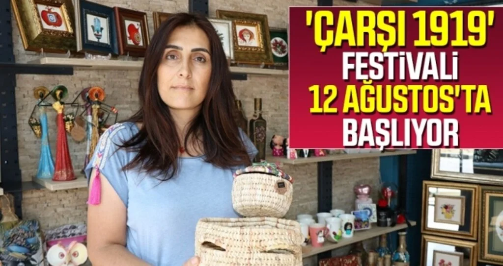 'Çarşı 1919' festivali 12 Ağustos'ta başlıyor