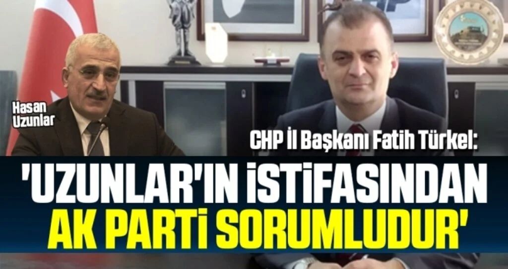 CHP Samsun İl Başkanı Türkel: Hasan Uzunlar'ın İstifasından AK Parti Sorumludur