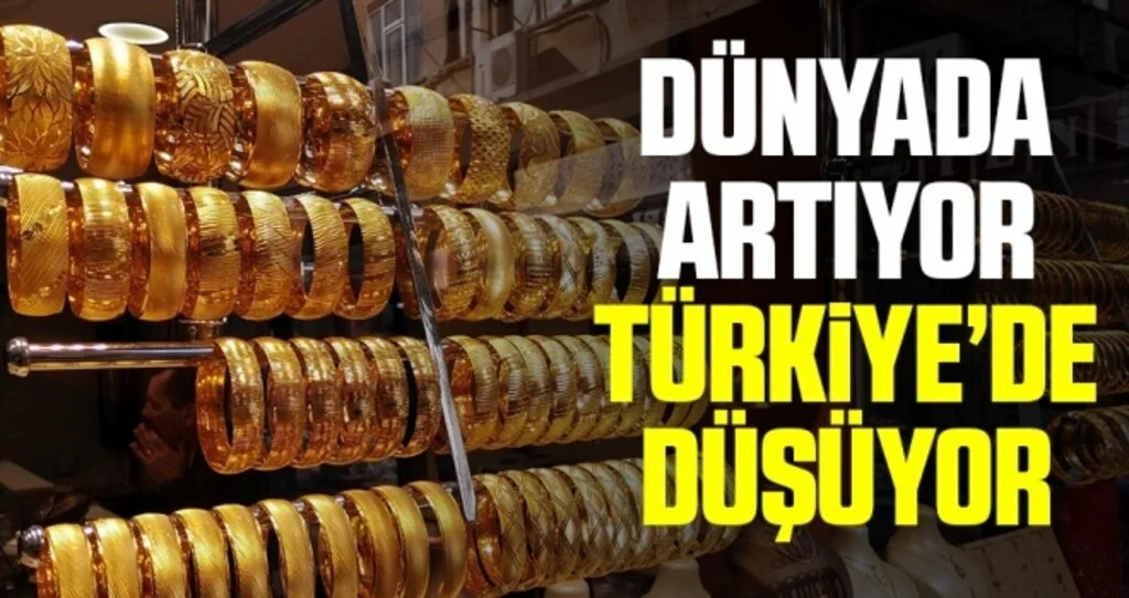 Dünyada altın fiyatları artarken Türkiye’de düştü