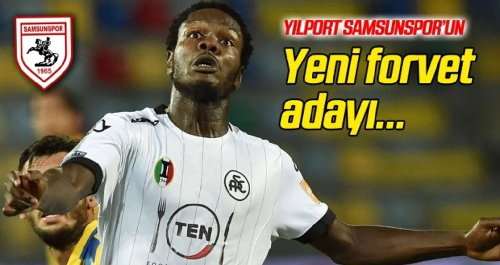 İşte Yılport Samsunspor'un yeni forvet adayı!