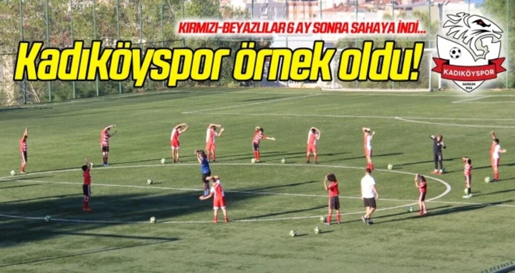 Kadıköyspor örnek oldu! Kırmızı-Beyazlılar 6 ay sonra sahaya indi...