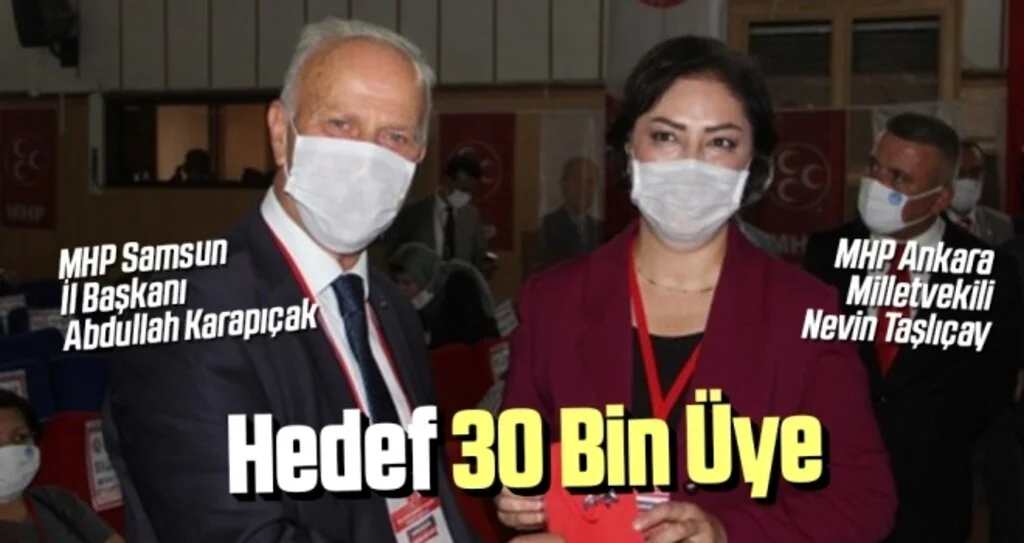 MHP İl Başkanı Abdullah Karapıçak: Hedef 30 Bin Üye