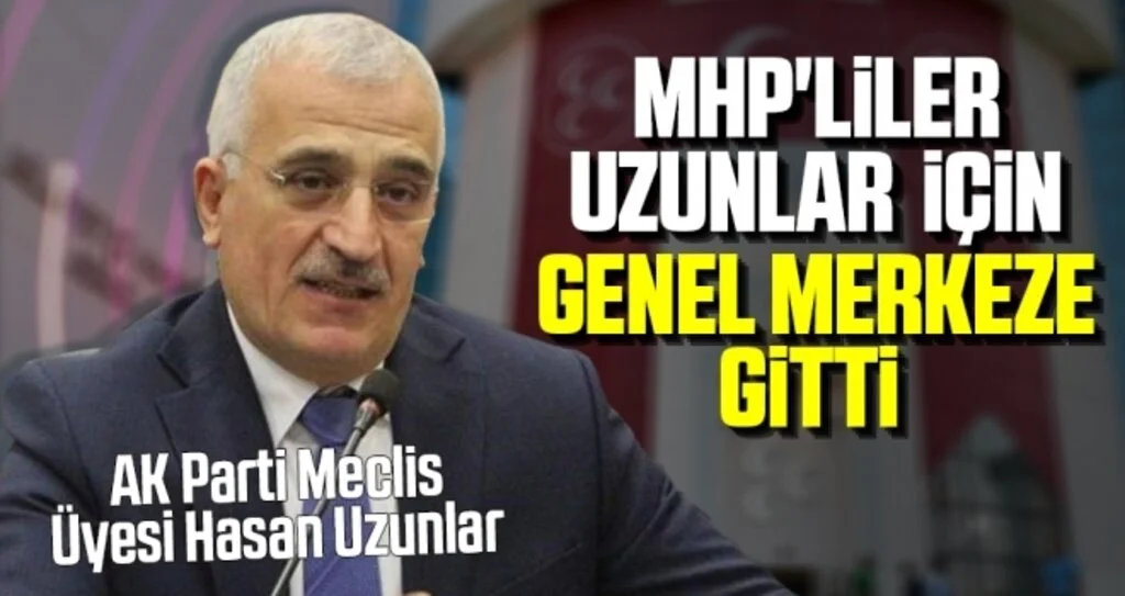MHP'liler Hasan Uzunlar İçin Genel Merkeze Gitti