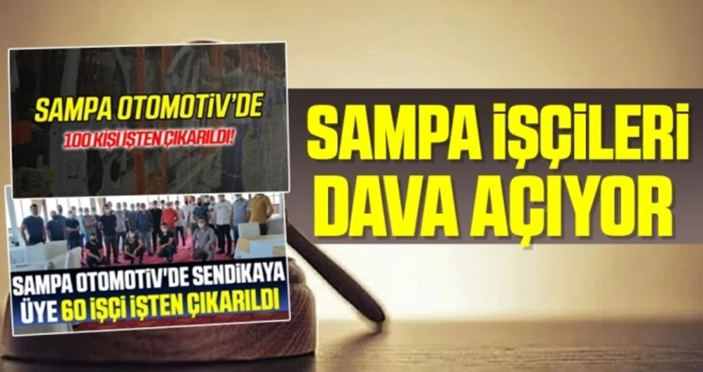SAMPA İşçileri Dava Açıyor!