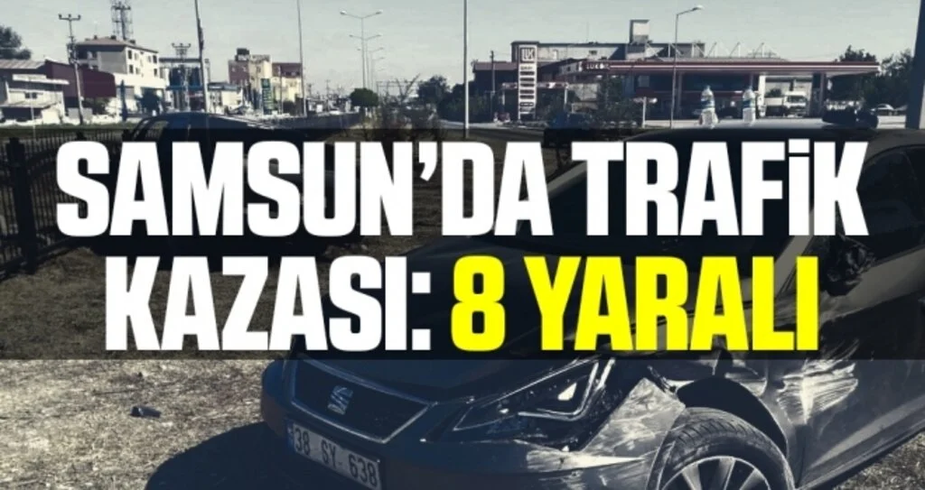 Samsun'da iki otomobil çarpıştı: 8 yaralı
