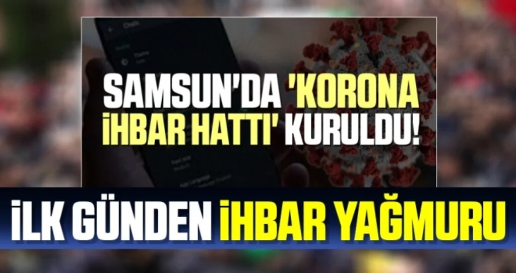 Samsun'da 'Kovid-19 Şikayet Hattı'na ihbar yağmuru